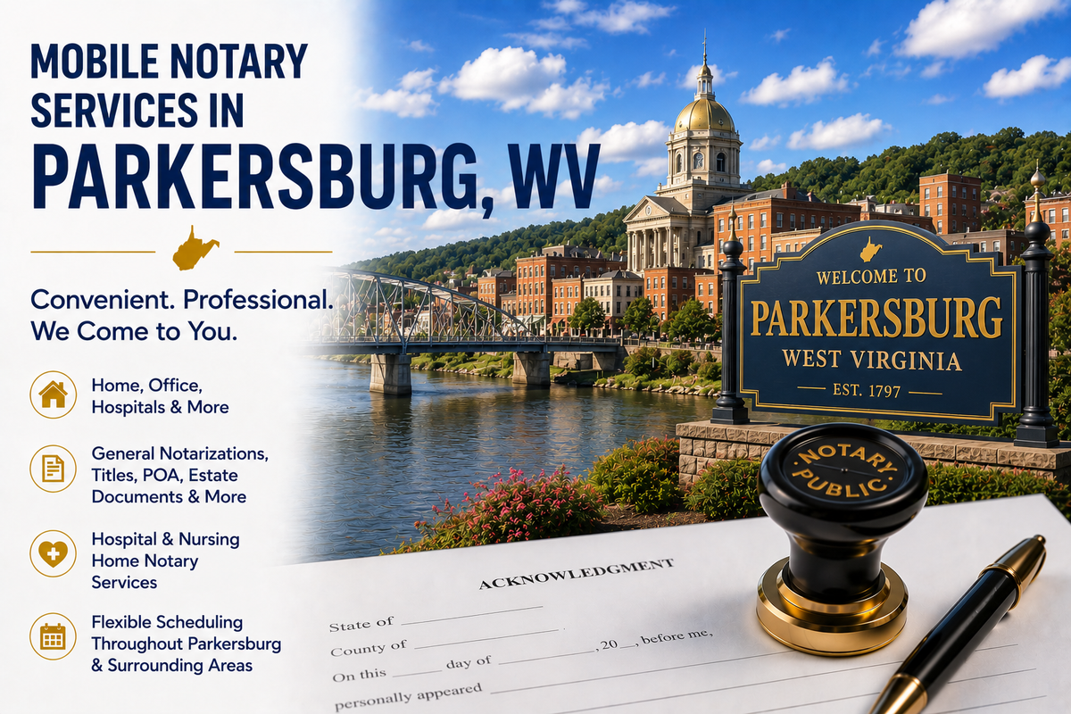 Mobile notary services in Parkersburg, WV 26101 and 26104 serving Wood County with convenient mobile notary appointments.